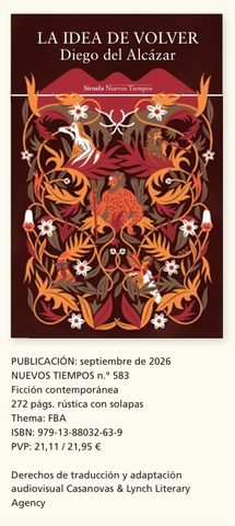 LA IDEA DE VOLVER Diego del Alcázar