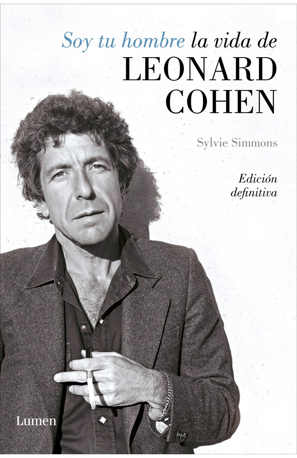 Soy tu hombre. La vida de Leonard Cohen, Sylvie Simmons