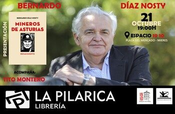 Bernardo Díaz Nosty presenta "Mineros de Asturias"  21 de octubre, en el Espacio 19 10 en Mieres