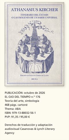 ATHANASIUS KIRCHER Itinerario del éxtasis o las imágenes de un saber universal 