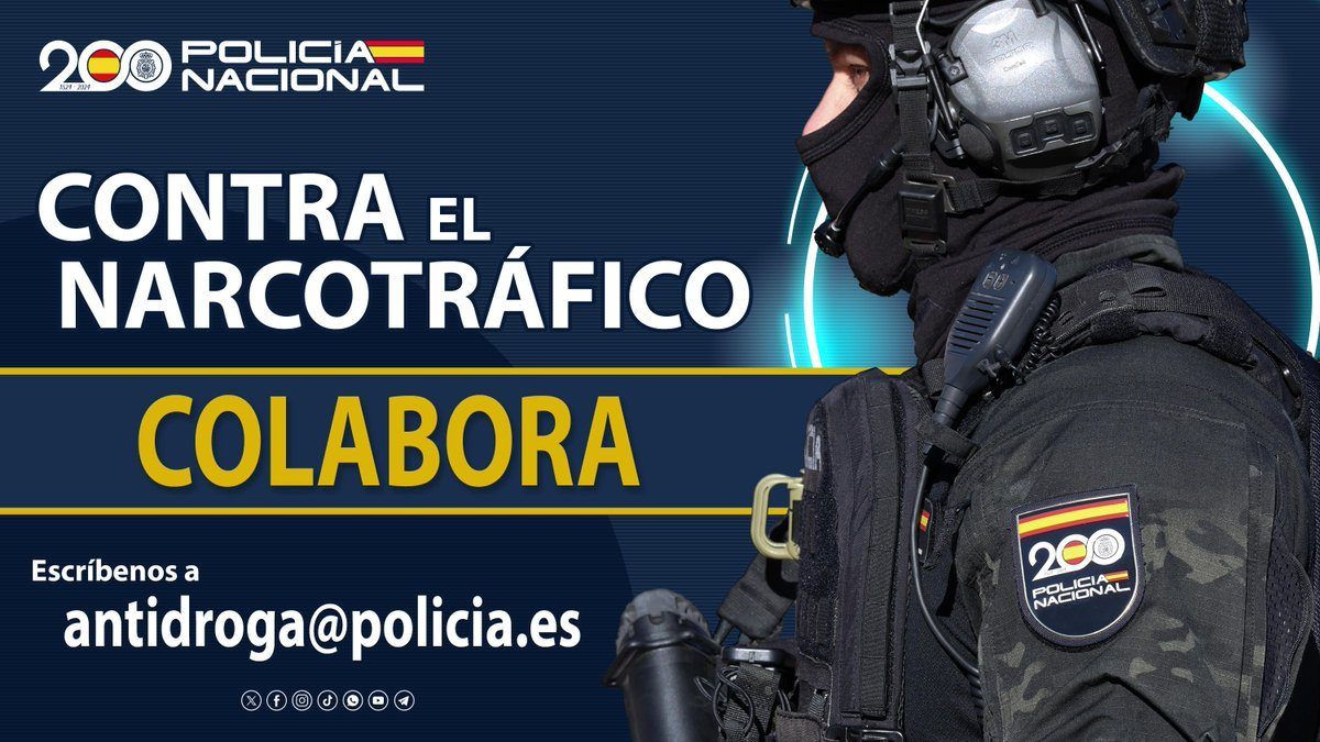 La policía Nacional recuerda: CONTRA EL NARCOTRÁFICO COLABORA